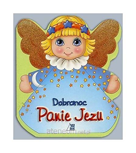 Dobranoc Panie Jezu - Ks. Bogdan KrĂll [KSIÄĹťKA]
