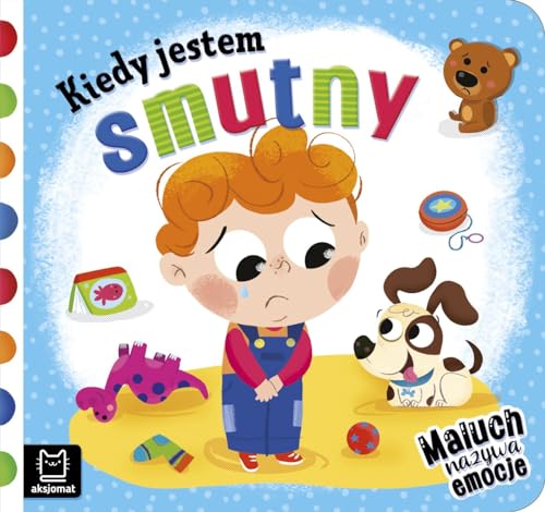 Kiedy jestem smutny - Anna PodgĂlrska [KSIÄĹťKA]