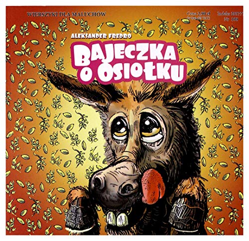 Bajeczka o osiołku: Wierszyki dla Maluchów 108