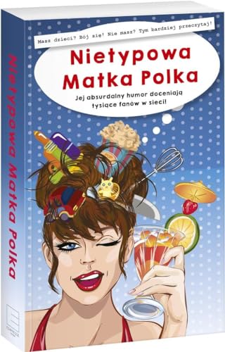 Nietypowa Matka Polka (Polish Edition)