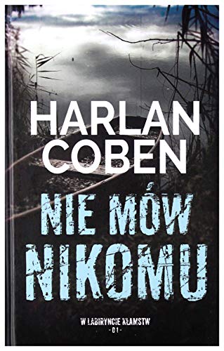 Nie mĂlw nikomu - Harlan Coben [KSIÄĹťKA]