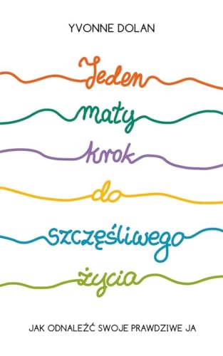 Jeden ma?y krok do szcz??liwego ?ycia