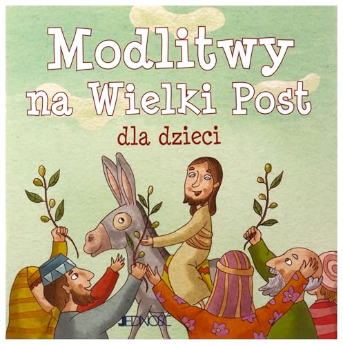 Modlitwy na Wielki Post dla dzieci - Elena Pascoletti [KSIÄĹťKA]