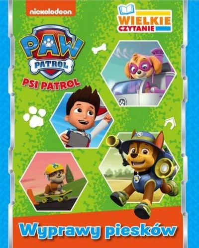 Psi Patrol. Wielkie czytanie. Wyprawy pieskow
