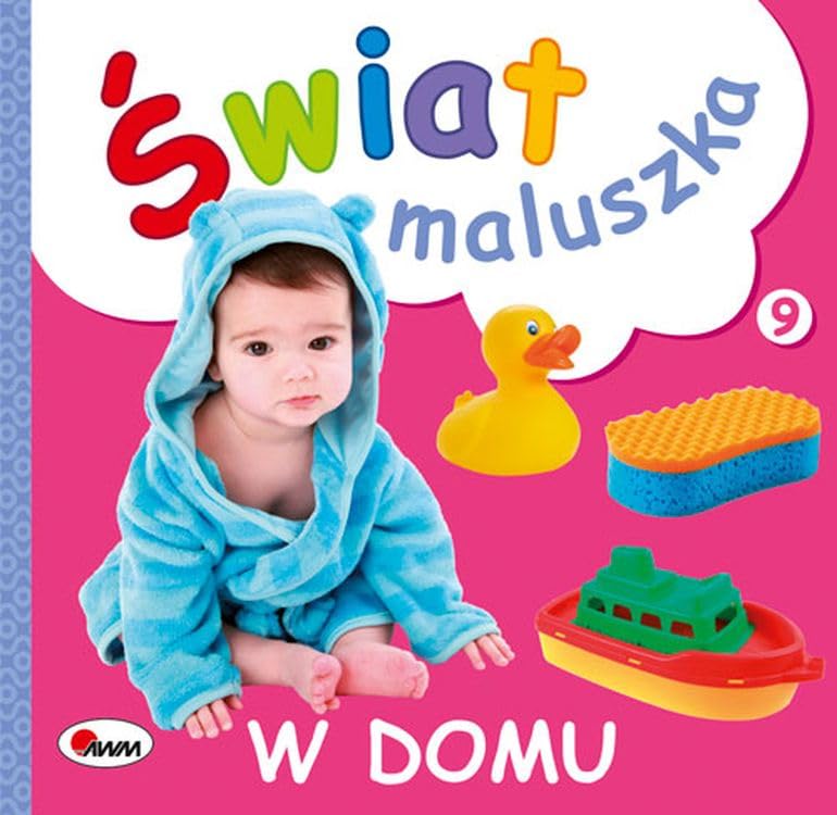 ?wiat maluszka W domu