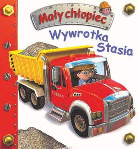 Wywrotka Stasia. Maly chlopiec