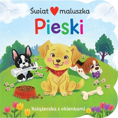 ?wiat maluszka Pieski Ksi??eczka z okienkami