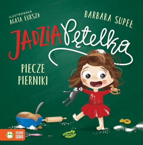 Jadzia P?telka piecze pierniki