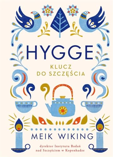 Hygge: Klucz do szcz??cia
