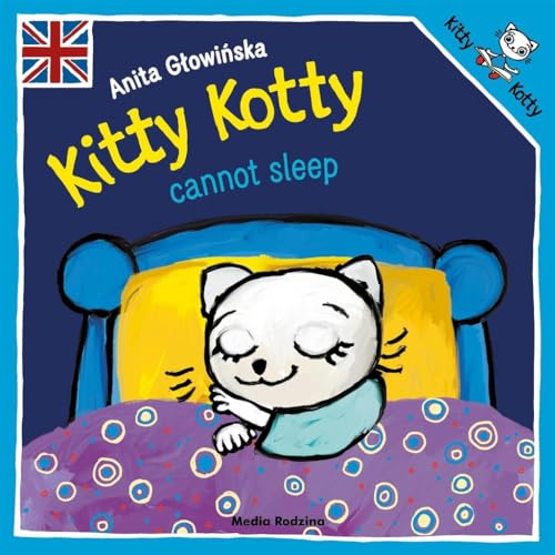 Kitty Kotty cannot sleep