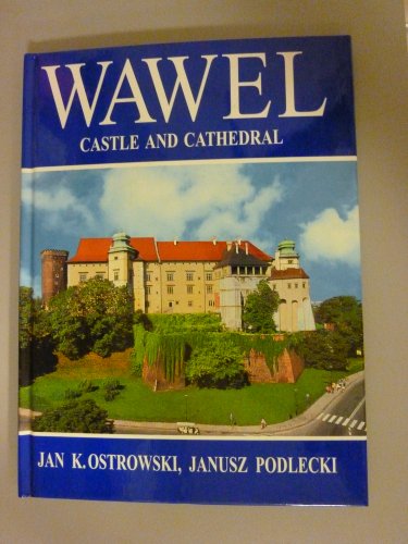 Wawel: Castle and cathedral