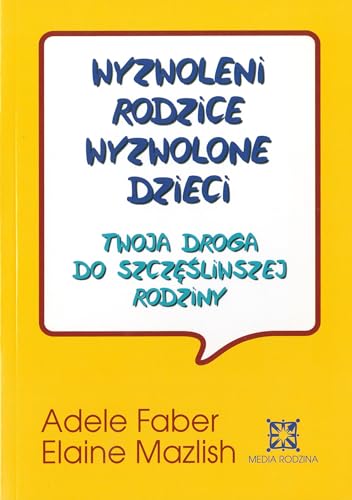 Wyzwoleni rodzice, wyzwolone dzieci (polish)