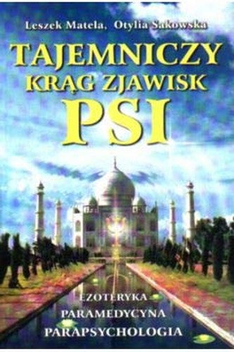 Tajemnicz krag zjawisk PSI