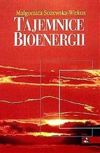 Tajemnice bioenergii