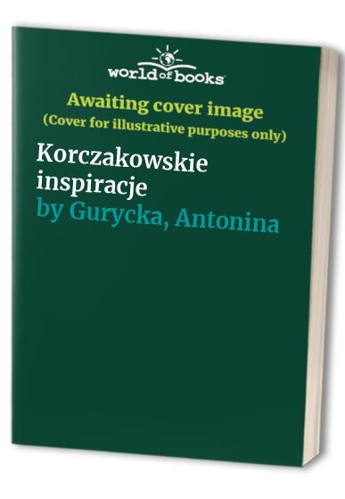 Korczakowskie inspiracje