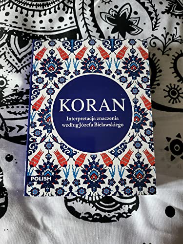 KORAN Tłumaczenie Józef Bielawski The Quran