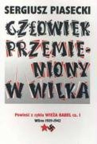 Cz?owiek przemieniony w wilka (WIE?A BABEL)