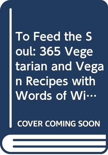 To Feed the Soul