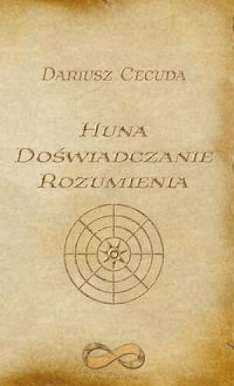 Huna Doswiadczanie rozumienia