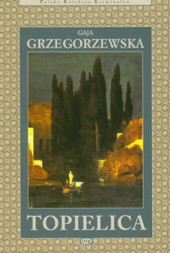 Topielica (POLSKA KOLEKCJA KRYMINALNA)