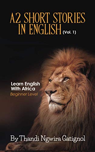 A2 Short Stories in English (Vol. 1), Learn English With Africa