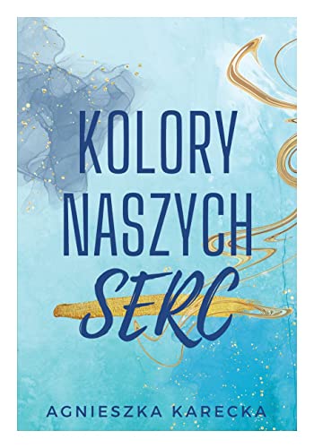Kolory naszych serc