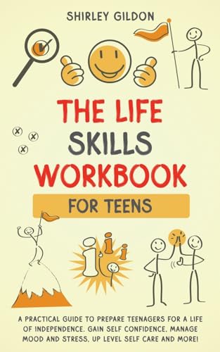 THE Life Skills Workbook for Teens