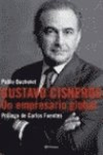 Gustavo Cisneros, Empresario Global