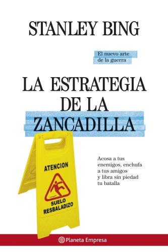 La estrategia de la zancadilla / the Strategy of the Trip: 1 (Autoayuda)
