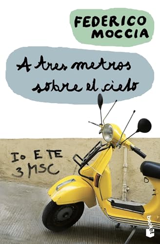 A tres metros sobre el cielo (Spanish Edition)