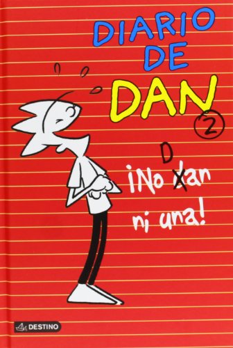 ¡No Dan ni una!: Diario de Dan 2