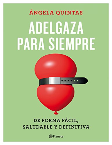 Adelgaza para siempre  de forma facil saludable y definitiva