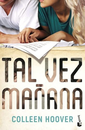 Tal vez mañana (Maybe Someday): Serie Tal vez, 1 (Bestseller)