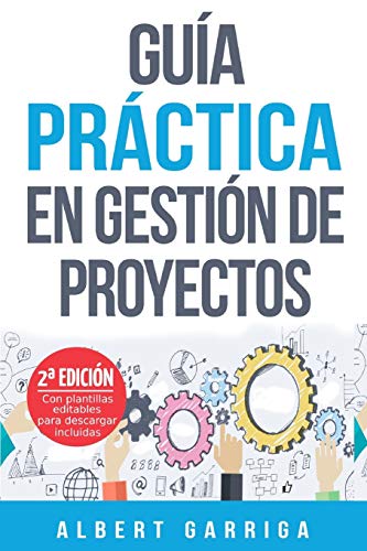 Guia practica en gestion de proyectos