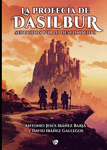 La profecía de Dasilbur