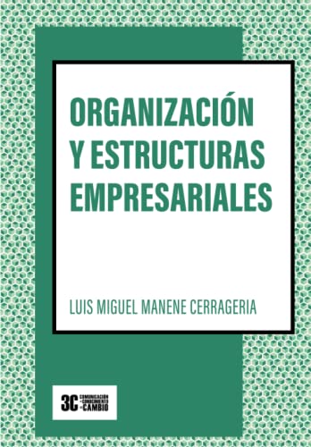 Organizacion y estructuras empresariales