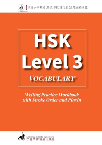 HSK 3 Vocabulary Writing Practice Workbook with Stroke Order and Pinyin