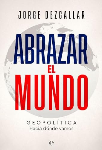ABRAZAR EL MUNDO
