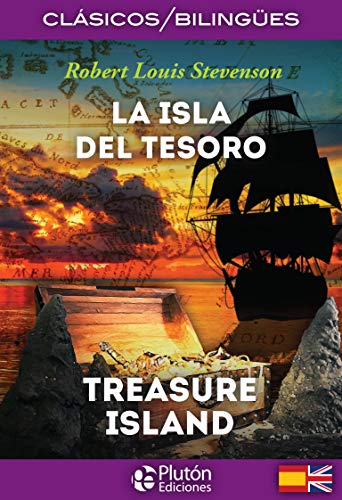 La Isla del Tesoro / Treasure Island (Colección Clásicos Bilingües)