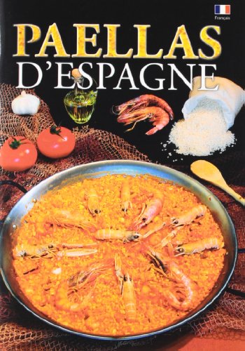 PAELLAS FRANCES. EL LIBRO DE LAS PAELLAS DE ESPA¥A
