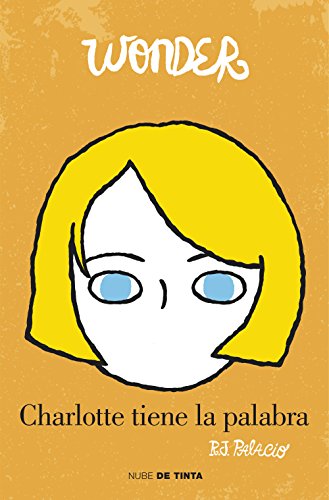 Wonder: Charlotte tiene la palabra / Shingaling. A Wonder Story