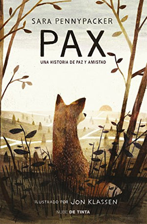 Pax. Una historia de paz y amistad / Pax