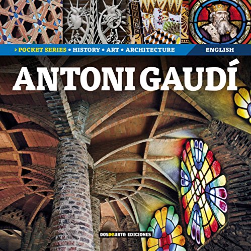 Antoni Gaudi Historia Arte y Arquitectura Serie Arquitectura  Edicion Pocket