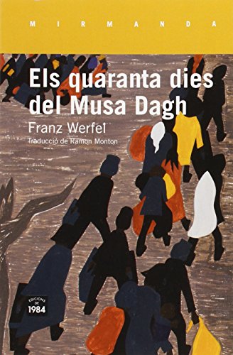 Els quaranta dies del Musa Dagh: 131 (Mirmanda)