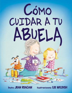 Como Cuidar a Tu Abuela