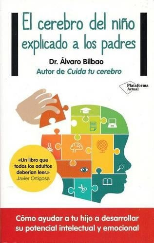 El El cerebro del nino explicado a los padros