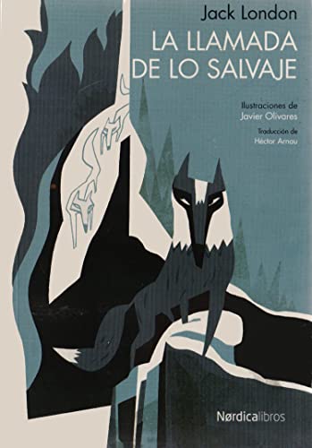 La llamada de lo salvaje (Ilustrados)