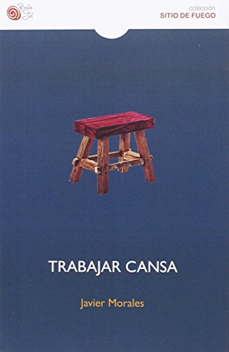 Trabajar cansa
