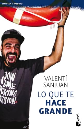 Lo que te hace grande: 4 (Empresa y Talento)