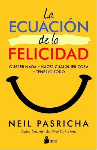 Ecuacion de la Felicidad, La